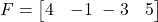  F = \begin{bmatrix} 4 & -1 \ -3 & 5 \end{bmatrix} 