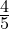  \frac{4}{5} 