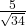  \frac{5}{\sqrt{34}} 