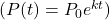 (P(t) = P_0 e^{kt})