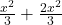  \frac{x^2}{3} + \frac{2x^2}{3} 