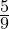  \frac{5}{9} 