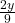  \frac{2y}{9} 