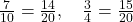  \frac{7}{10} = \frac{14}{20}, \quad \frac{3}{4} = \frac{15}{20} 