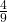  \frac{4}{9} 