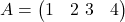  A = \begin{pmatrix} 1 & 2 \ 3 & 4 \end{pmatrix} 