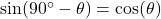  \sin(90^\circ - \theta) = \cos(\theta) 