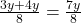  \frac{3y + 4y}{8} = \frac{7y}{8} 