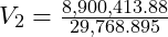 V_2 = \frac{8,900,413.88}{29,768.895}