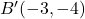  B'(-3, -4) 