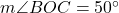  m\angle BOC = 50^\circ 